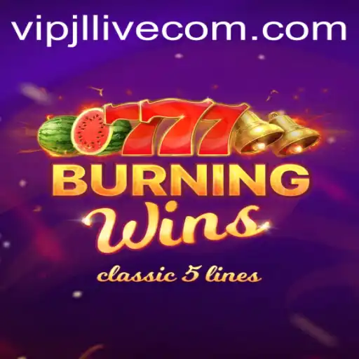 Explore the Exciting World of BurningWins with VIPJL Live Events
