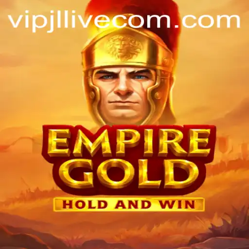 EmpireGold: Exploring the World of VIPJL Live